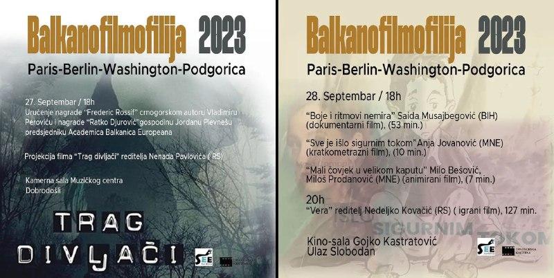 [Photo] «Балканофильмофилия Париж–Берлин–Вашингтон–Подгорица 2023» в Подгорице