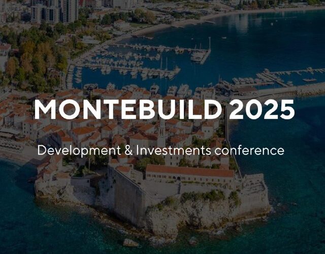Конференция MonteBuild 2025 в Черногории, Будва. Разработка и инвестиции в живописной прибрежной зоне.