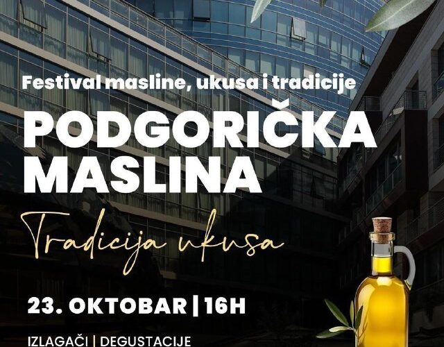 Фестиваль оливок в Подгорице, Черногория - 23 октября: дегустация, выставка и музыкальная программа.