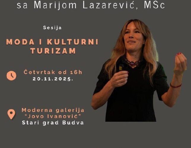 Событие в Будве: устойчивый туризм с Марией Лазаревич, мода и культура, 20.11.2025, в галерее Йово Иванович.