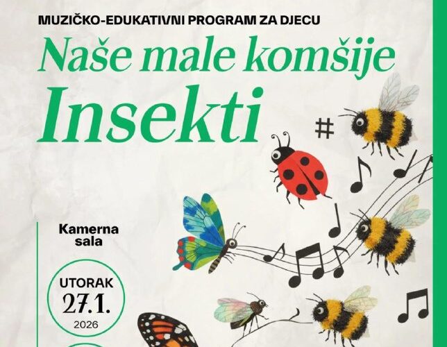 Афиша музыкально-образовательной программы для детей Насе мале комшије: Инсекти в Черногории.