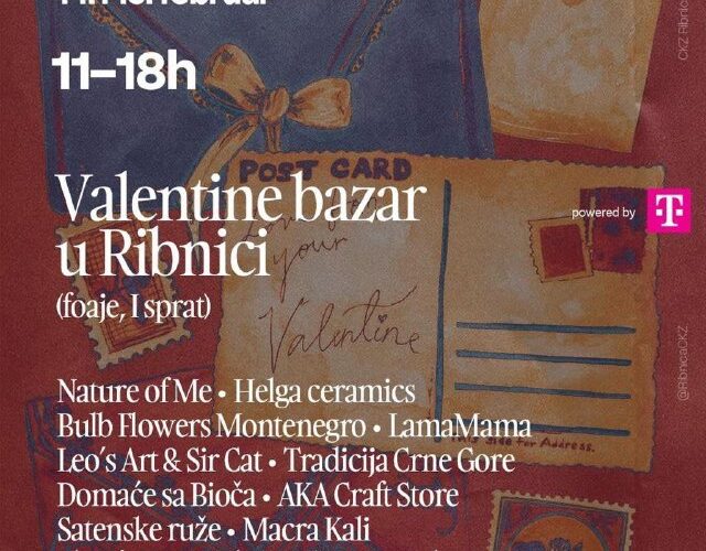 Афиша Валентинов базар в Рибнице 14-15 февраля, 11-18 часов, в фойе. Мероприятие в Черногории.