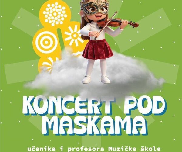 Афиша Концерт под Маскама в Херцег-Нови, 17 февраля, музыкальная школа, бесплатный вход.